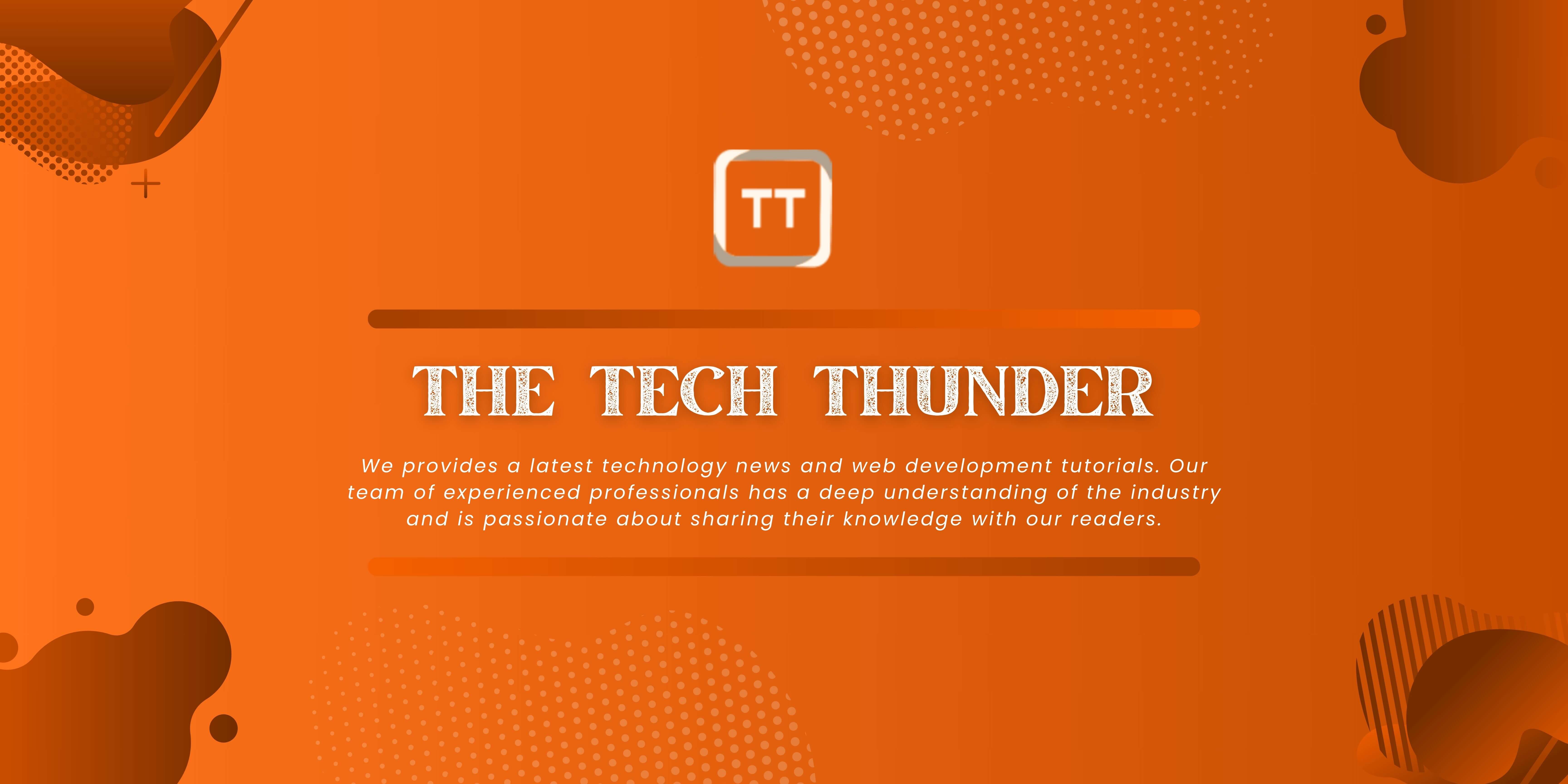 About us the tech thunder